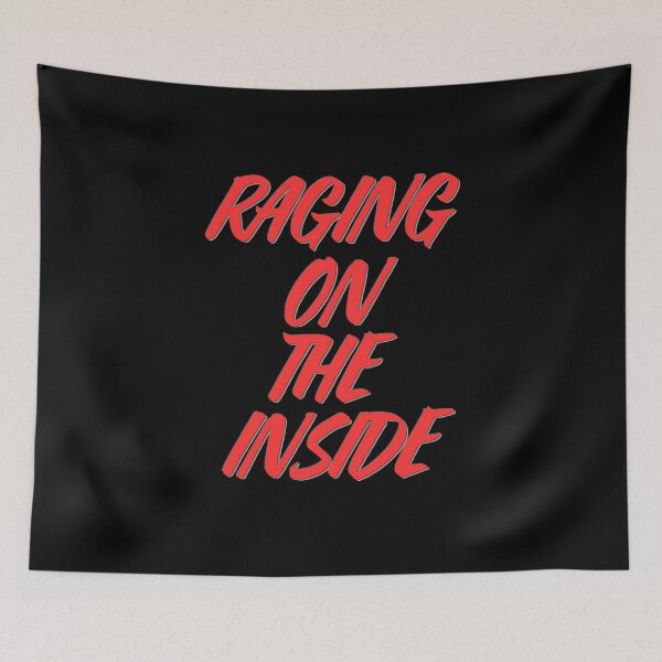 Item preview, Raging on the inside designed and sold by jamesgerardking.