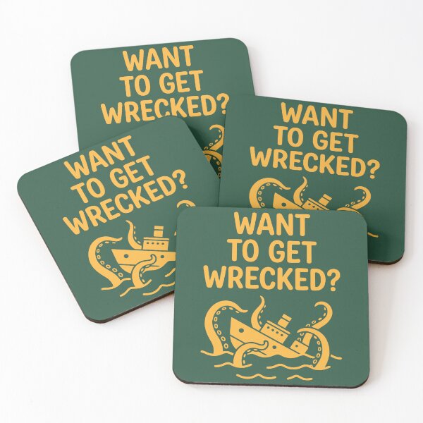 Item preview, Want To Get Wrecked? designed and sold by Amir Faysal.