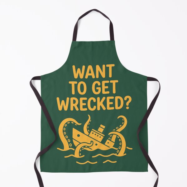 Item preview, Want To Get Wrecked? designed and sold by Amir Faysal.