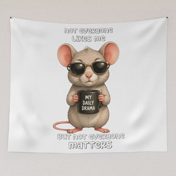 Item preview, Street Mouse Soft Chaos Collection - Not Everyone Likes Me But Not Everyone Matters Mouse Meme designed and sold by MiraLumeStudio.