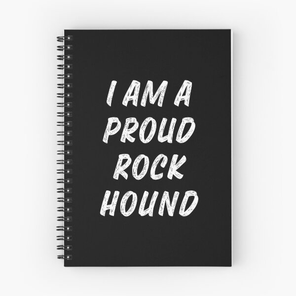 Item preview, I Am A Proud Rock Hound - AA0163A designed and sold by LionsHut.