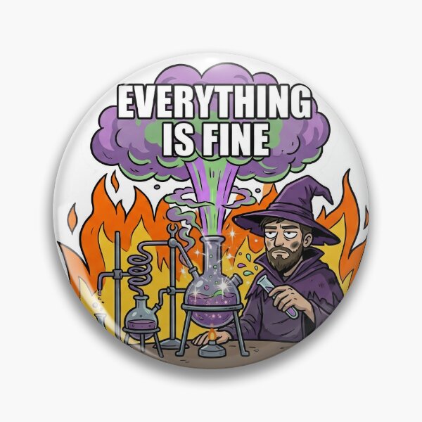 Item preview, Everything is Fine - Wizard Alchemist designed and sold by PerfectTerrible.