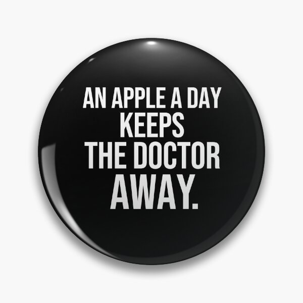 Item preview, An apple a day keeps the doctor away health quotes designed and sold by Pikkalo.