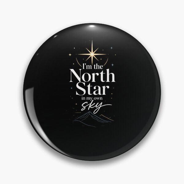 Item preview, I’m the North Star in my own sky designed and sold by FreshPixelArt.
