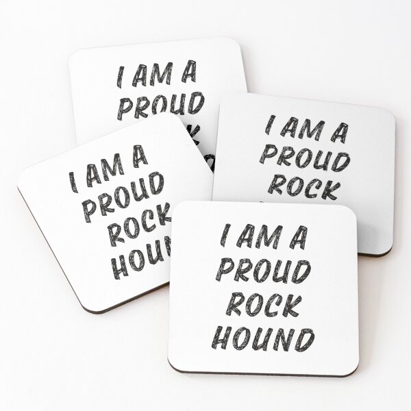 Item preview, AA0163B - I Am A Proud Rock Hound designed and sold by LionsHut.