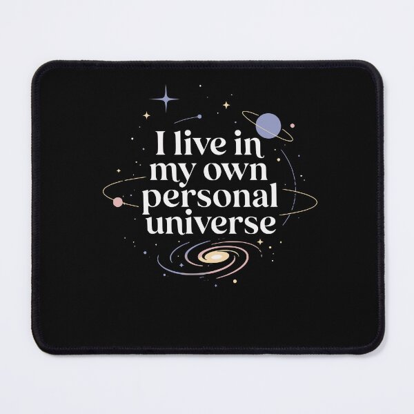Item preview, I live in my own personal universe designed and sold by FreshPixelArt.
