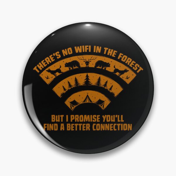 Item preview, No WiFi in The Forest But Better Connection designed and sold by Tobe Fonseca®.