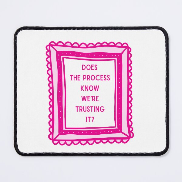 Item preview, Does The Process Know We're Trusting It? Funny Sarcastic Life Quote Trust Process designed and sold by RetroMini2026.