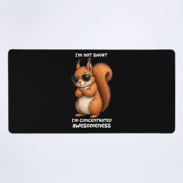 Item preview, Funny Squirrel Meme - I’m Not Short I’m Concentrated Awesomeness designed and sold by MiraLumeStudio.