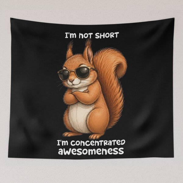 Item preview, Funny Squirrel Meme - I’m Not Short I’m Concentrated Awesomeness designed and sold by MiraLumeStudio.