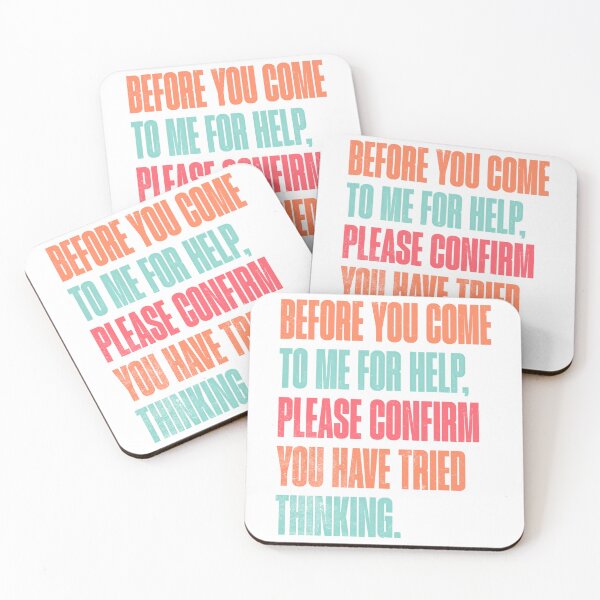 Item preview, Before You Come To Me For Help, Please Confirm You Have Tried Thinking Sarcasm Humor Problem Solver Thinker designed and sold by RetroMini2026.