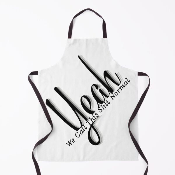 Item preview, We Call This Shit Normal designed and sold by ARMYPLUGCO.