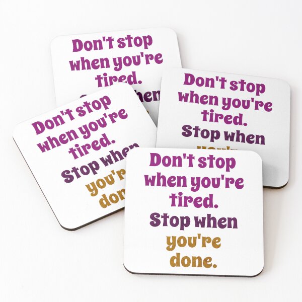 Item preview, Don't Stop When You're Tired Stop When You're Done Motivation Perseverance Inspiration Mindset designed and sold by RetroMini2026.