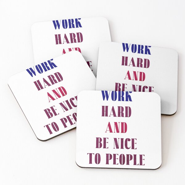 Item preview, Work Hard And Be Nice To People Motivational Inspiration designed and sold by RetroMini2026.