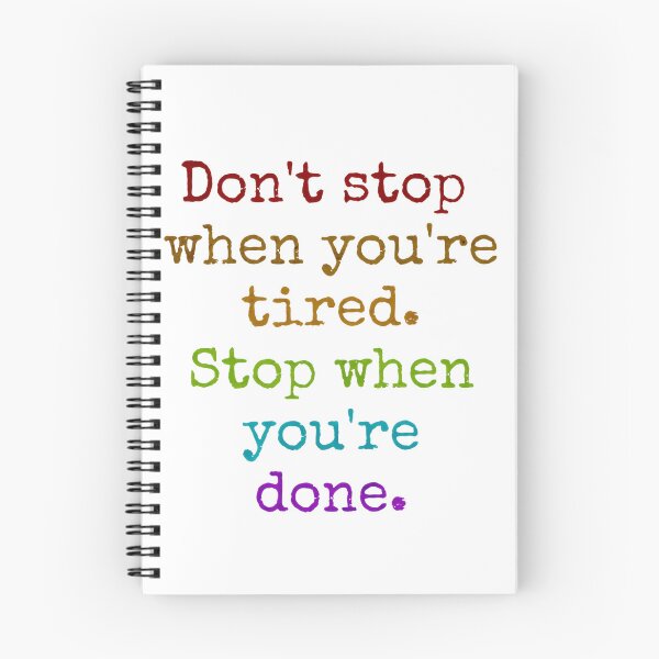 Item preview, Don't Stop When You're Tired. Stop When You're Done. Motivational Perseverance Quote For Achievers. designed and sold by RetroMini2026.