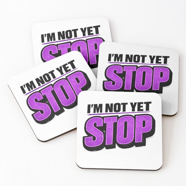 Item preview, I’M NOT YET STOP – Bold Urban Typography Protest Poster.  designed and sold by TialCorner.