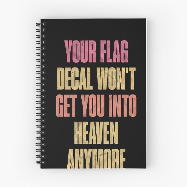 Item preview, Your Flag Decal Won't Get You Into Heaven Anymore Anti Nationalism Social Commentary designed and sold by RetroMini2026.
