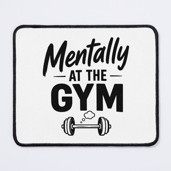 Item preview, Mentally At The Gym designed and sold by INVITOARTE.