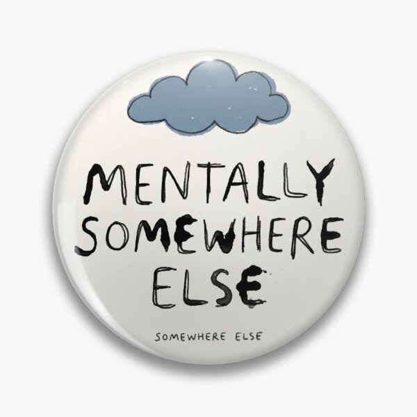 Item preview, Mentally Somewhere Else | Minimalist Funny Quote Print | Cloud Typography Art designed and sold by Fernhaven.