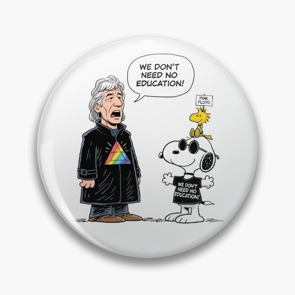 Item preview, Roger Waters x Snoopy We Don't Need No Education designed and sold by Peggy D Schafer.