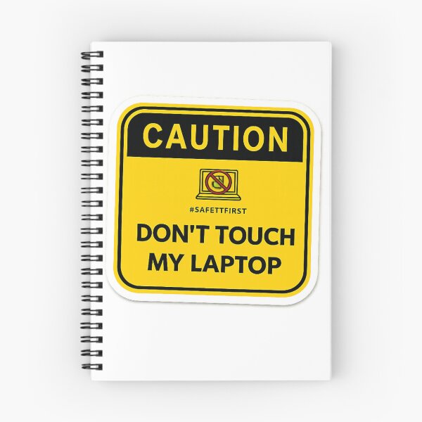 Item preview, Don't Touch My Laptop Funny Warning Sign designed and sold by wamdahcreative.