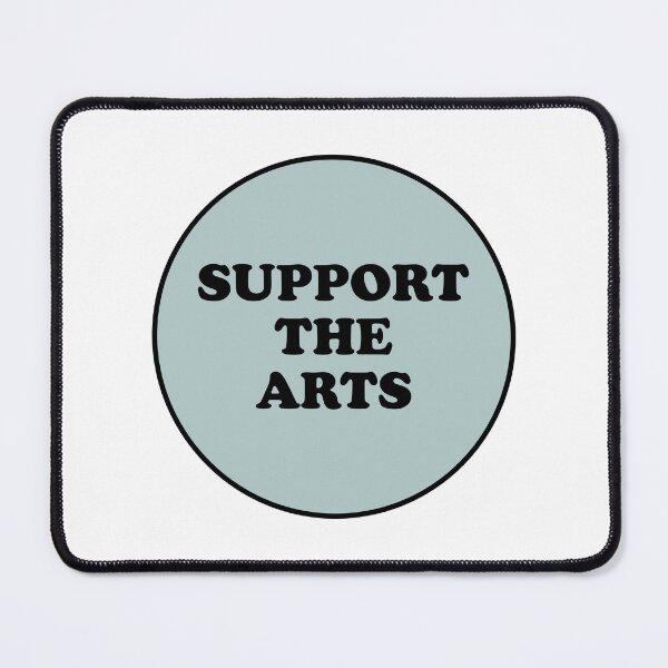 Item preview, Support The Arts  designed and sold by Inspirationmotivation.