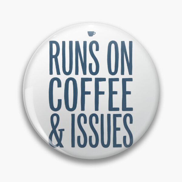 Artikelvorschau, Runs on Coffee & Issues | Funny Coffee Quote Print | Minimalist Typography Art entworfen und verkauft von Fernhaven.