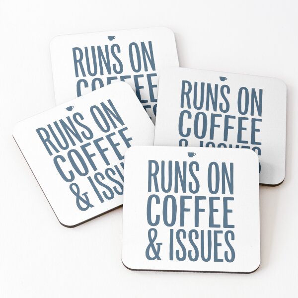 Item preview, Runs on Coffee & Issues | Funny Coffee Quote Print | Minimalist Typography Art designed and sold by Fernhaven.