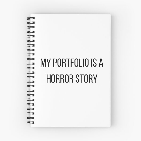 Item preview, My Portfolio Is A Horror Story designed and sold by CorporateMood.