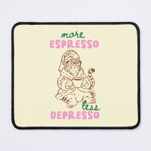 Item preview, More Espresso Less Depresso – Funny Cat Coffee Art designed and sold by All That Jazz Store.