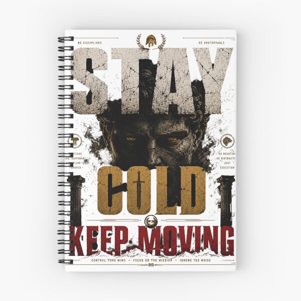 Item preview, Stay Cold Keep Moving Modern Stoic Design designed and sold by LowBatteryStudio ⭐.