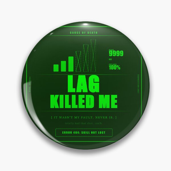 Item preview, Lag Killed Me Funny Gamer Ping 9999 Dark Humor Neon designed and sold by Mega-Shopping.