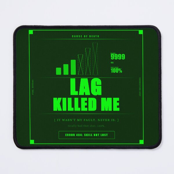Item preview, Lag Killed Me Funny Gamer Ping 9999 Dark Humor Neon designed and sold by Mega-Shopping.