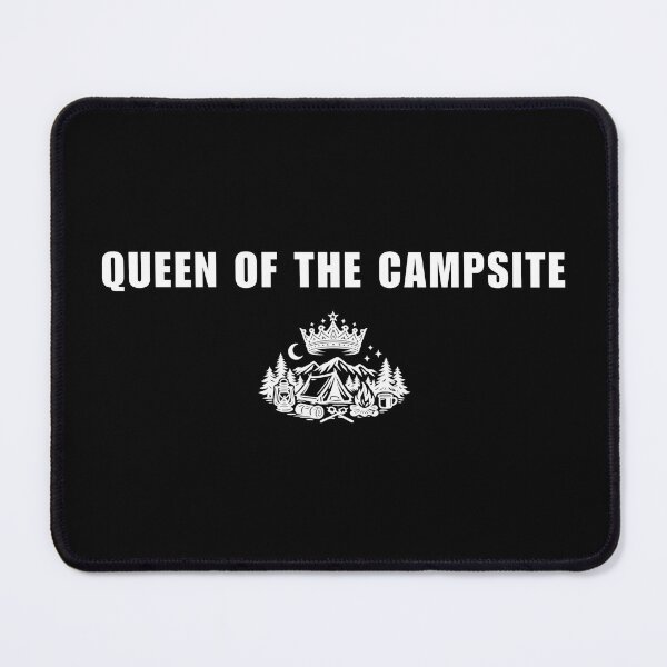 Item preview, Queen of the Campsite - Camping Queen Outdoor Adventure designed and sold by SidTastic .