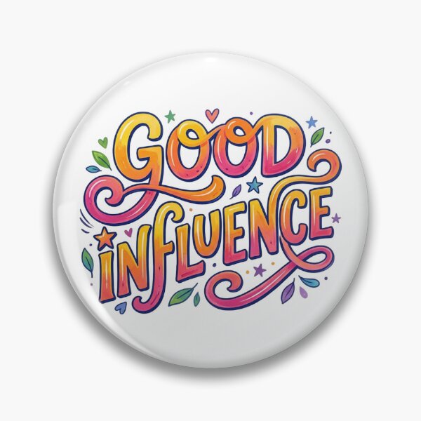 Item preview, Good influence designed and sold by forderama.