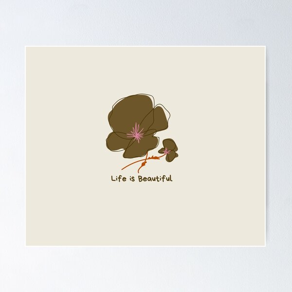 Item preview, Life is Beautiful designed and sold by VibesPrintCo.