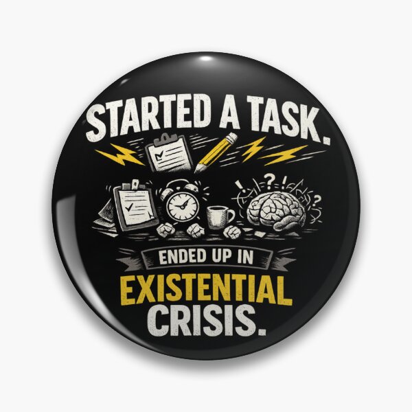 Item preview, Started a Task. Ended Up in Existential Crisis – ADHD Chaos Humor Minimal Typography designed and sold by Ladys-Gents.