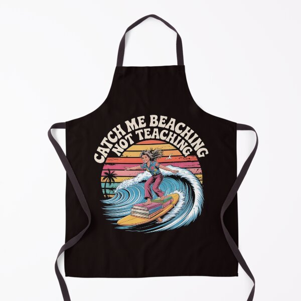 Item preview, Catch Me Beaching Not Teaching Cute Summer Vacation Teacher Humor designed and sold by Redgiant87x.