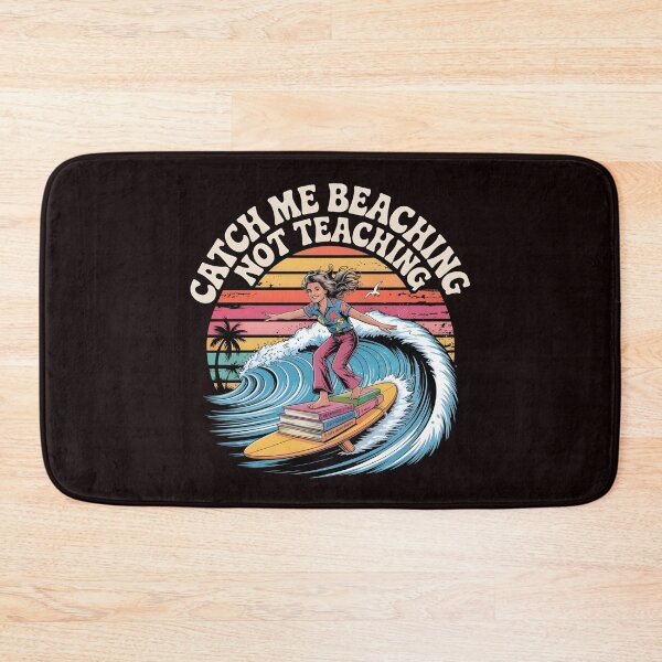 Item preview, Catch Me Beaching Not Teaching Cute Summer Vacation Teacher Humor designed and sold by Redgiant87x.