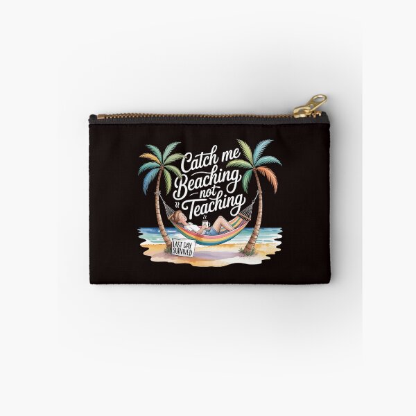 Item preview, Catch Me Beaching Not Teaching End of School Year Funny Teacher designed and sold by Redgiant87x.