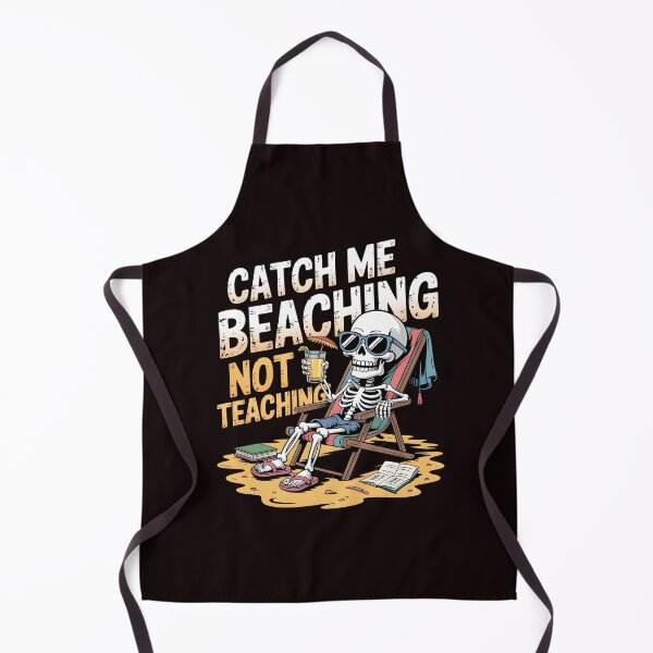 Item preview, Catch Me Beaching Not Teaching Summer Break Apparel for Teacher Humor Fans designed and sold by Redgiant87x.