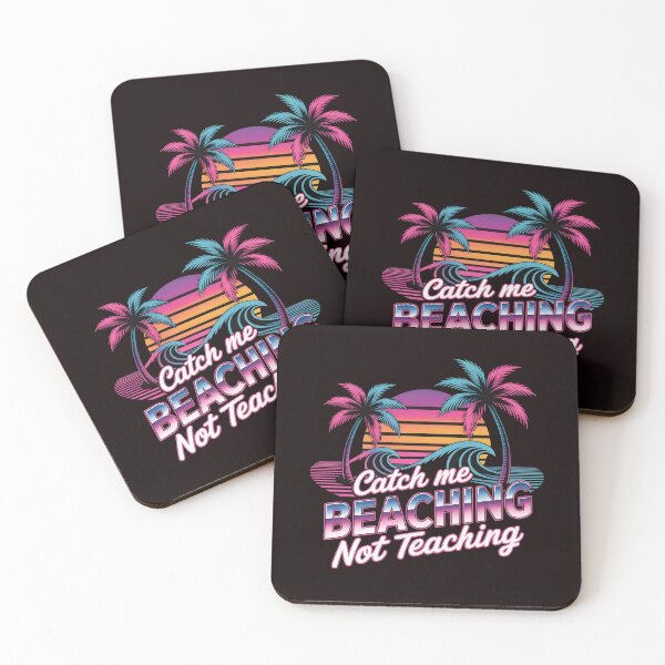 Item preview, Catch Me Beaching Not Teaching Funny Beach Teacher Summer Vacation designed and sold by Redgiant87x.