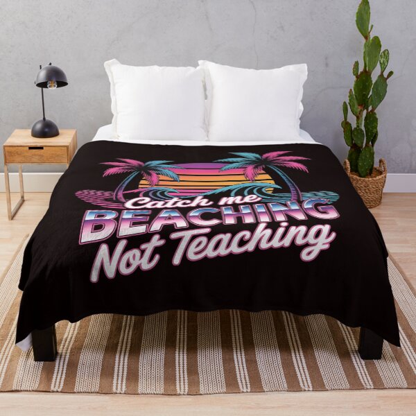 Item preview, Catch Me Beaching Not Teaching Funny Beach Teacher Summer Vacation designed and sold by Redgiant87x.