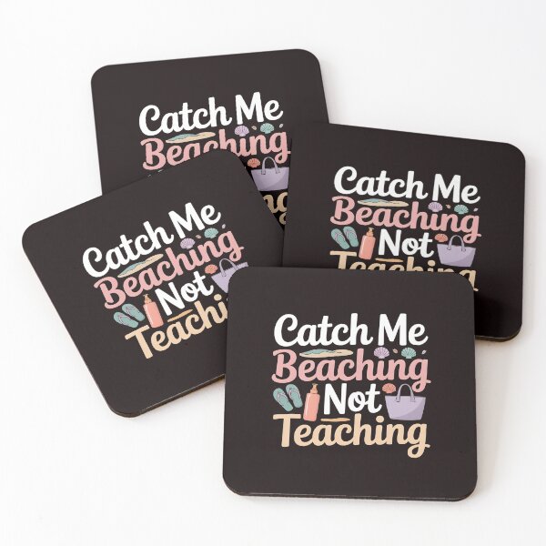 Item preview, Catch Me Beaching Not Teaching Cute End of School Year Teacher Gift designed and sold by Redgiant87x.