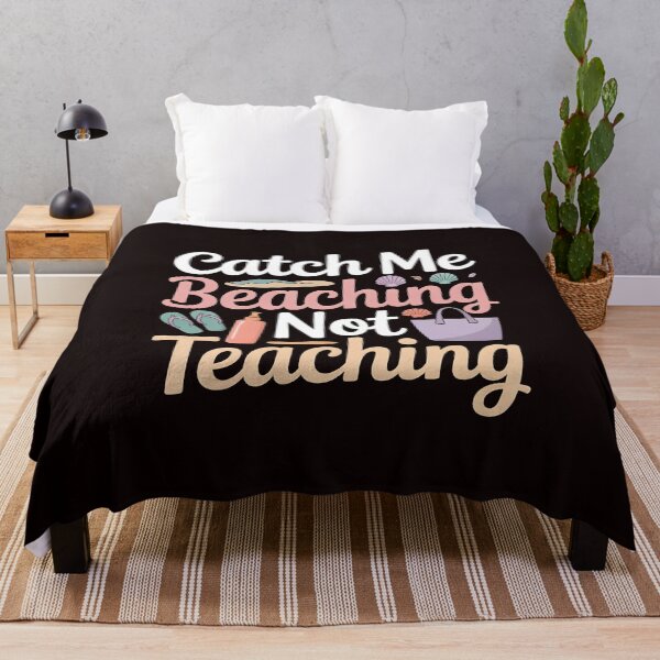 Item preview, Catch Me Beaching Not Teaching Cute End of School Year Teacher Gift designed and sold by Redgiant87x.