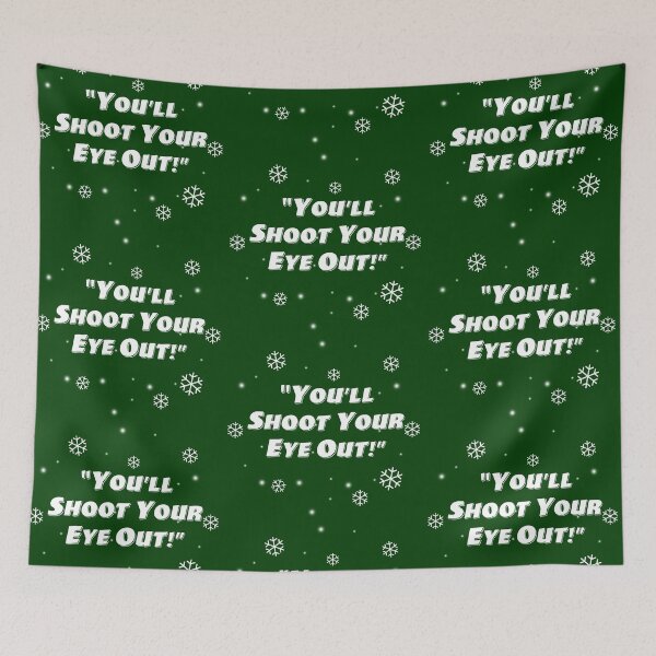 Item preview, You'll Shoot Your Eye Out designed and sold by Normbot2000.