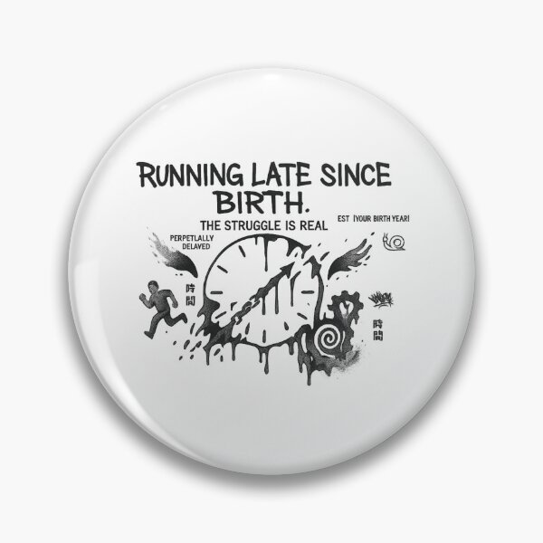 Item preview, Running Late Since Birth – The Struggle Is Real Graffiti Clock Design designed and sold by MartBook.