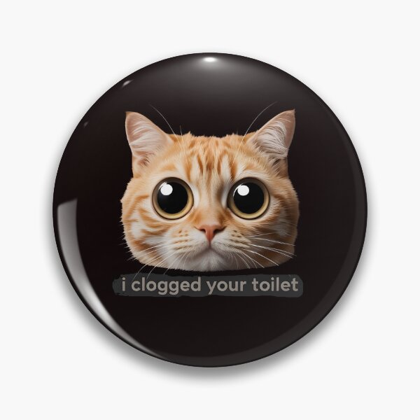 Item preview, I Clogged Your Toilet Funny Brainrot Staring Cat Meme Humor designed and sold by Redgiant87x.