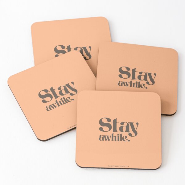 Item preview, Stay awhile designed and sold by Moosley Studio.