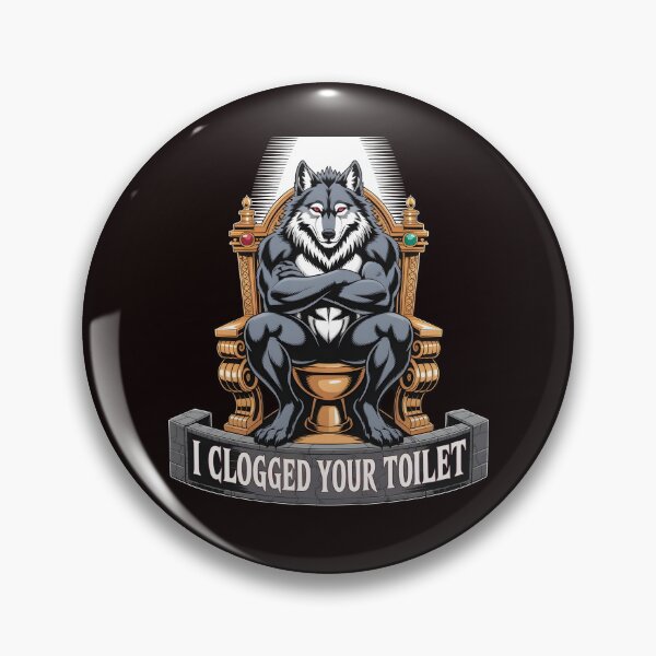 Item preview, I Clogged Your Toilet Funny Brainrot Weird Internet Meme designed and sold by Redgiant87x.